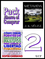 Pack Ahorra al Comprar 2: no 017: Cómo crear fuentes de ingresos pasivos para lograr la libertad financiera & Metavida