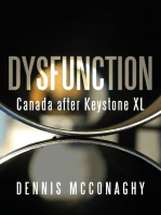 Dysfunction: Canada after Keystone XL