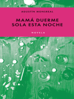 Mamá duerme sola esta noche