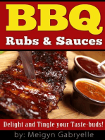 BBQ Rubs & Sauces: Delight and Tingle your Taste-Buds!