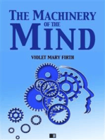 The Machinery of the Mind