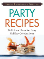 Holiday Entertaining Essentials: Party Recipes: Delicious  ideas for easy holiday celebrations