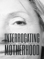 Interrogating Motherhood