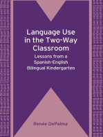 Language Use in the Two-Way Classroom: Lessons from a Spanish-English Bilingual Kindergarten