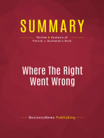 Summary: Where The Right Went Wrong: Review and Analysis of Patrick J. Buchanan's Book