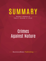 Summary: Crimes Against Nature: Review and Analysis of Robert F. Kennedy, Jr.'s Book