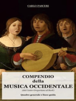 Compendio della Musica Occidentale: (dal Canto Gregoriano al Rock) Quadro generale e linee guida