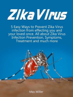 Zika Virus: 5 Easy Ways To Prevent Zika Virus Infection From Effecting Uou and Your Loved Once. All About Zika Virus Infection Prevention, Symptoms, Treatment and much more