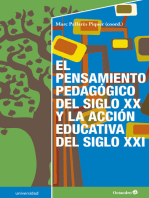 El pensamiento pedagógico del siglo XX y la acción educativa del siglo XXI