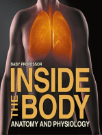 Inside the Body | Anatomy and Physiology