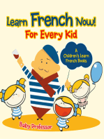 Learn French Now! For Every Kid | A Children's Learn French Books