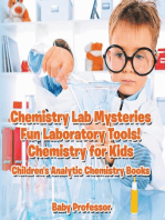 Chemistry Lab Mysteries, Fun Laboratory Tools! Chemistry for Kids - Children's Analytic Chemistry Books