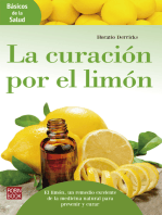 La curación por el limón: El limón, un remedio excelente de la medicina natural para prevenir y curar