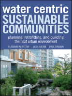 Water Centric Sustainable Communities: Planning, Retrofitting, and Building the Next Urban Environment