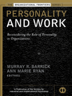 Personality and Work: Reconsidering the Role of Personality in Organizations