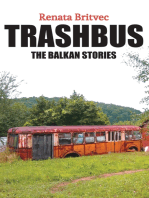 Trashbus: The Balkan Stories