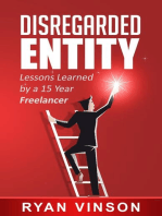 Disregarded Entity: Lessons Learned by a 15 Year Freelancer