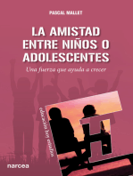 La amistad entre niños o adolescentes: Una fuerza que ayuda a crecer