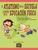 El atletismo en la escuela a través de la educación física: Nociones básicas y 40 ejercicios prácticos