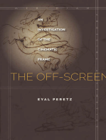 The Off-Screen: An Investigation of the Cinematic Frame