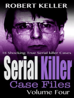 Serial Killer Case Files Volume 4: Serial Killer Case Files, #4