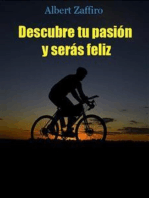 Descubre tu pasión y serás feliz