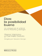 Dios: la posibilidad buena: Un coloquio en el umbral entre filosofía y teología