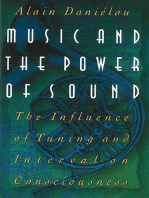 Music and the Power of Sound: The Influence of Tuning and Interval on Consciousness