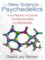 The New Science of Psychedelics: At the Nexus of Culture, Consciousness, and Spirituality