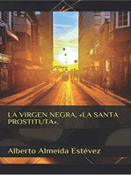 La virgen negra,"La santa prostituta"