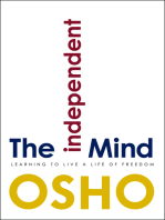 The Independent Mind: Learning to Live a Life of Freedom