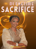 My One Time Sacrifice: An Unbreakable Relationship