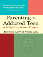 Parenting the Addicted Teen: A 5-Step Foundational Program