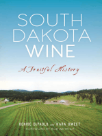 South Dakota Wine: A Fruitful History