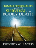 Human Personality and its Survival of Bodily Death