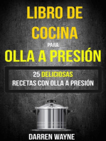 Libro de Cocina para Olla a Presión: 25 deliciosas recetas con olla a presión