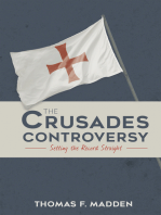 The Crusades Controversy: Setting the Record Straight