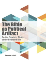 The Bible as Political Artifact: On The Feminist Study of the Hebrew Bible