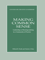 Making Common Sense: Leadership as Meaning-making in a Community of Practice