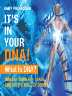 It's In Your DNA! What Is DNA? - Biology Book 6th Grade | Children's Biology Books