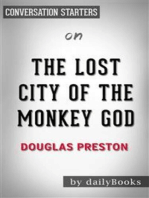 The Lost City of the Monkey God: by Douglas Preston | Conversation Starters