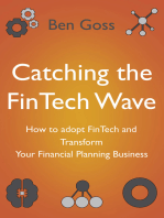 Catching the FinTech Wave: How to adopt FinTech and Transform Your Financial Planning Business