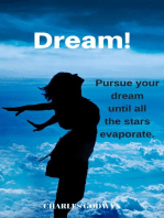 Dream!