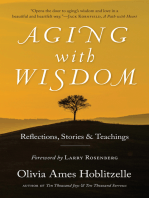 Aging with Wisdom: Reflections, Stories and Teachings