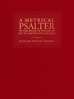 A Metrical Psalter: The Book of Psalms Set to Meter for Singing