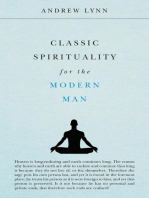 Classic Spirituality for the Modern Man