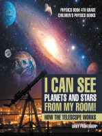 I Can See Planets and Stars from My Room! How The Telescope Works - Physics Book 4th Grade | Children's Physics Books