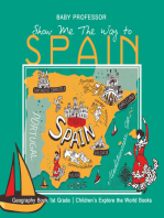 Show Me The Way to Spain - Geography Book 1st Grade | Children's Explore the World Books