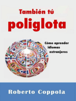 También tú Poliglota. Cómo aprender idiomas extranjeros