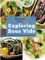 Amazing Food Made Easy: Exploring Sous Vide